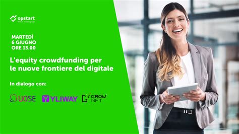 Innovazione digitale su Opstart: le startup in equity crowdfunding.